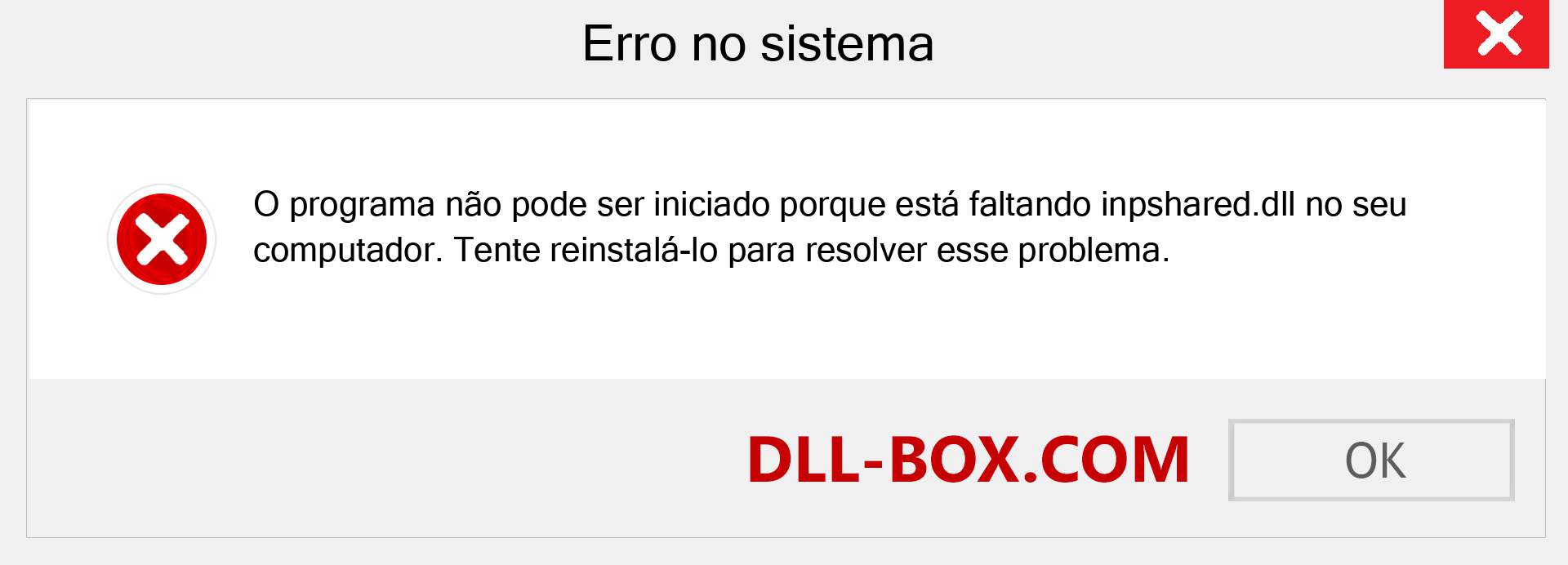 Arquivo inpshared.dll ausente ?. Download para Windows 7, 8, 10 - Correção de erro ausente inpshared dll no Windows, fotos, imagens